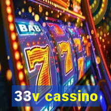 33v cassino